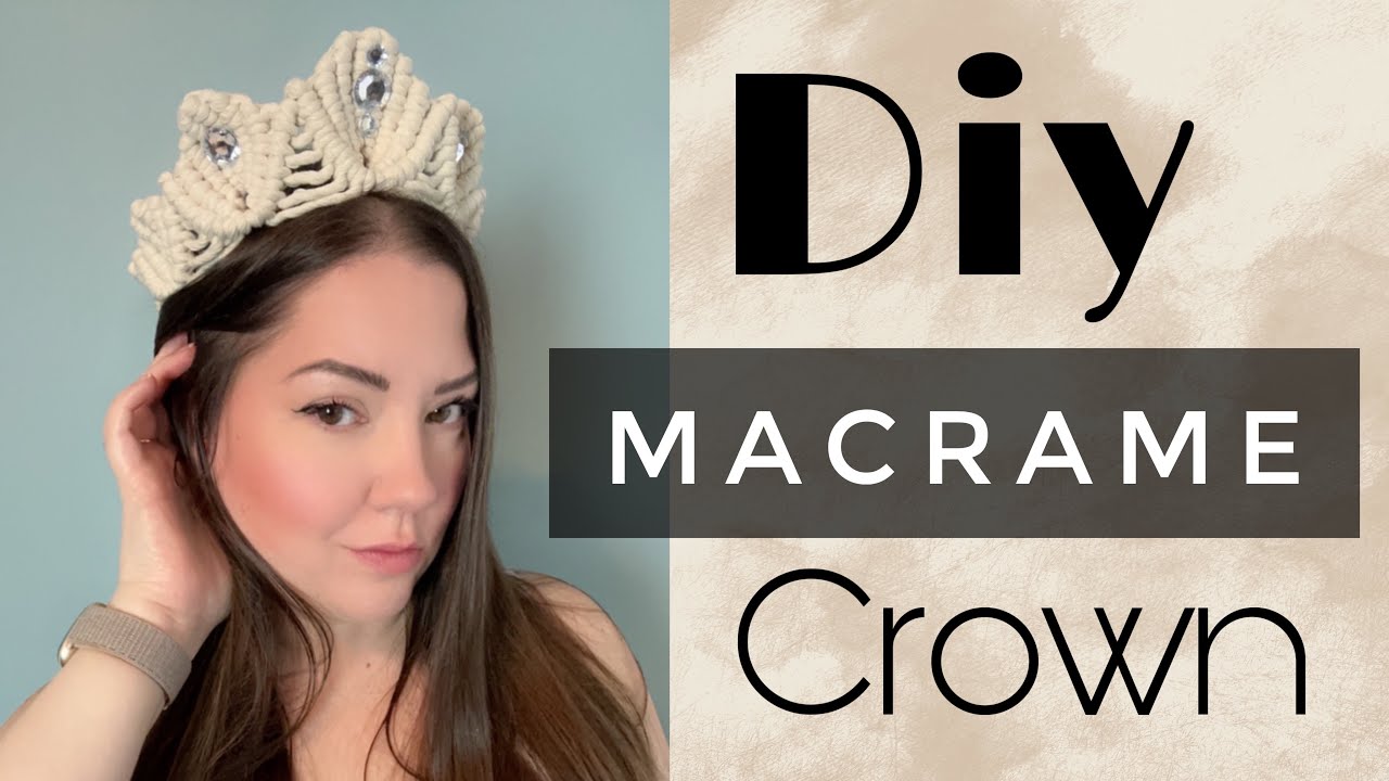 Diy Macrame Crown