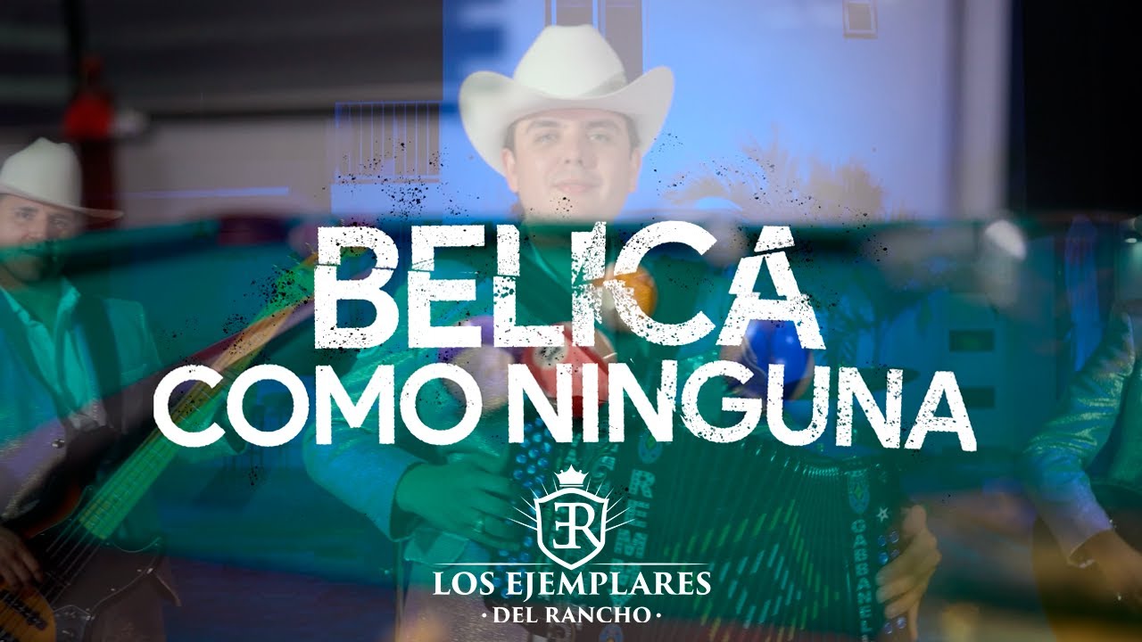 B&eacute;lica Como Ninguna - Los Ejemplares Del Rancho