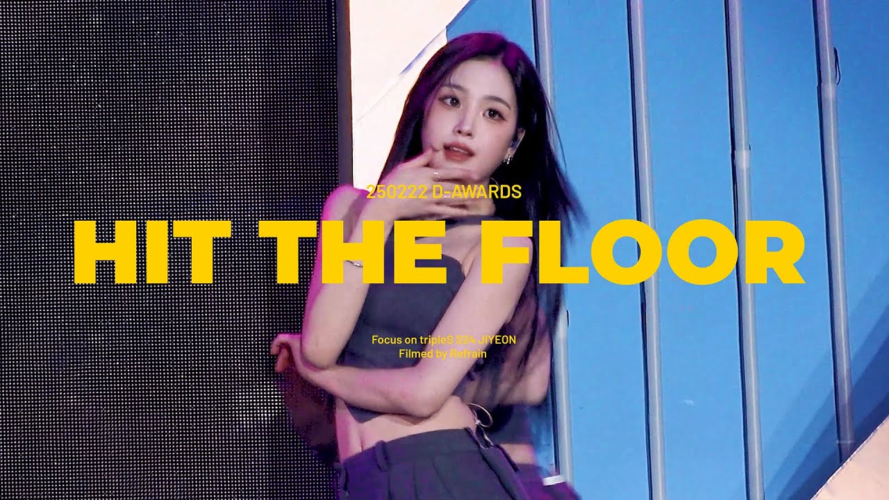 250222 트리플에스 지연 'Hit The Floor' 직캠 tripleS S24 Jiyeon 4K FanCam @디어워즈