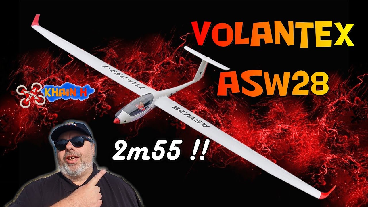 Volantex ASW28 , pr&ecirc;ts pour un planeur de 2m55 ? ( unboxing et montage)
