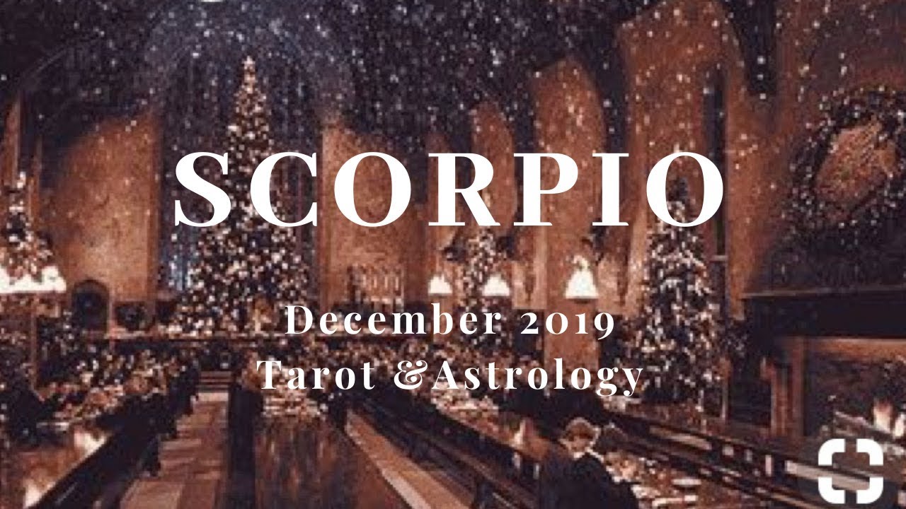 THE NEW (and improved) NORMAL SCORPIO December 2019 Tarot & Astrology