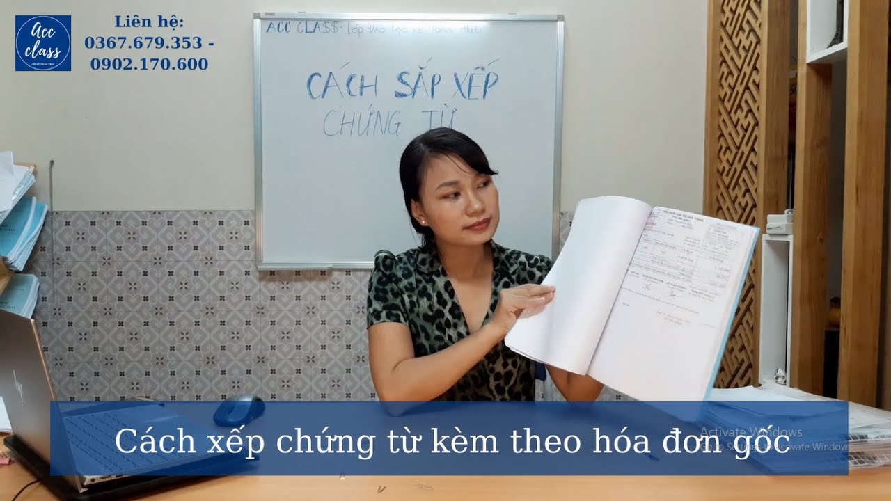 ACC CLASS - CÁCH SẮP XẾP CHỨNG TỪ KẾ TOÁN DÀNH CHO NGƯỜI MỚI BẮT ĐẦU