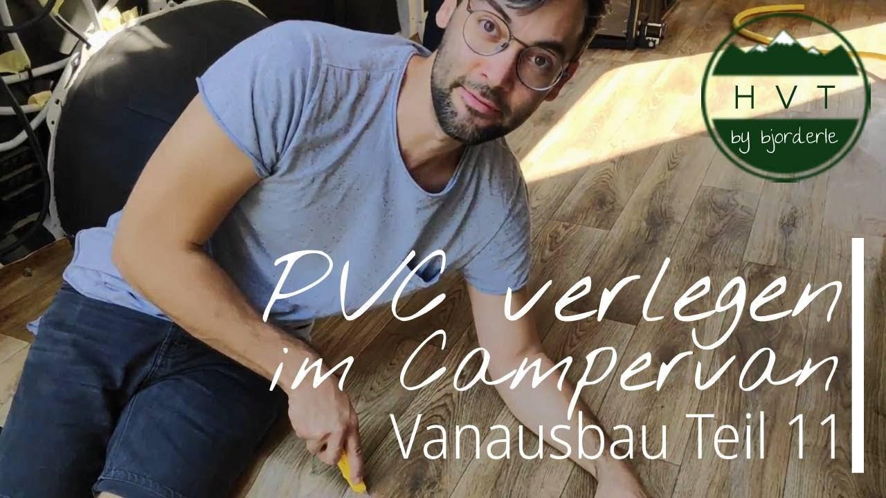 PVC Bodenbelag verlegen im Camper/Kastenwagen 🚐  - einfach & kurz erklärt! 🤓 - Vanausbau Teil 11