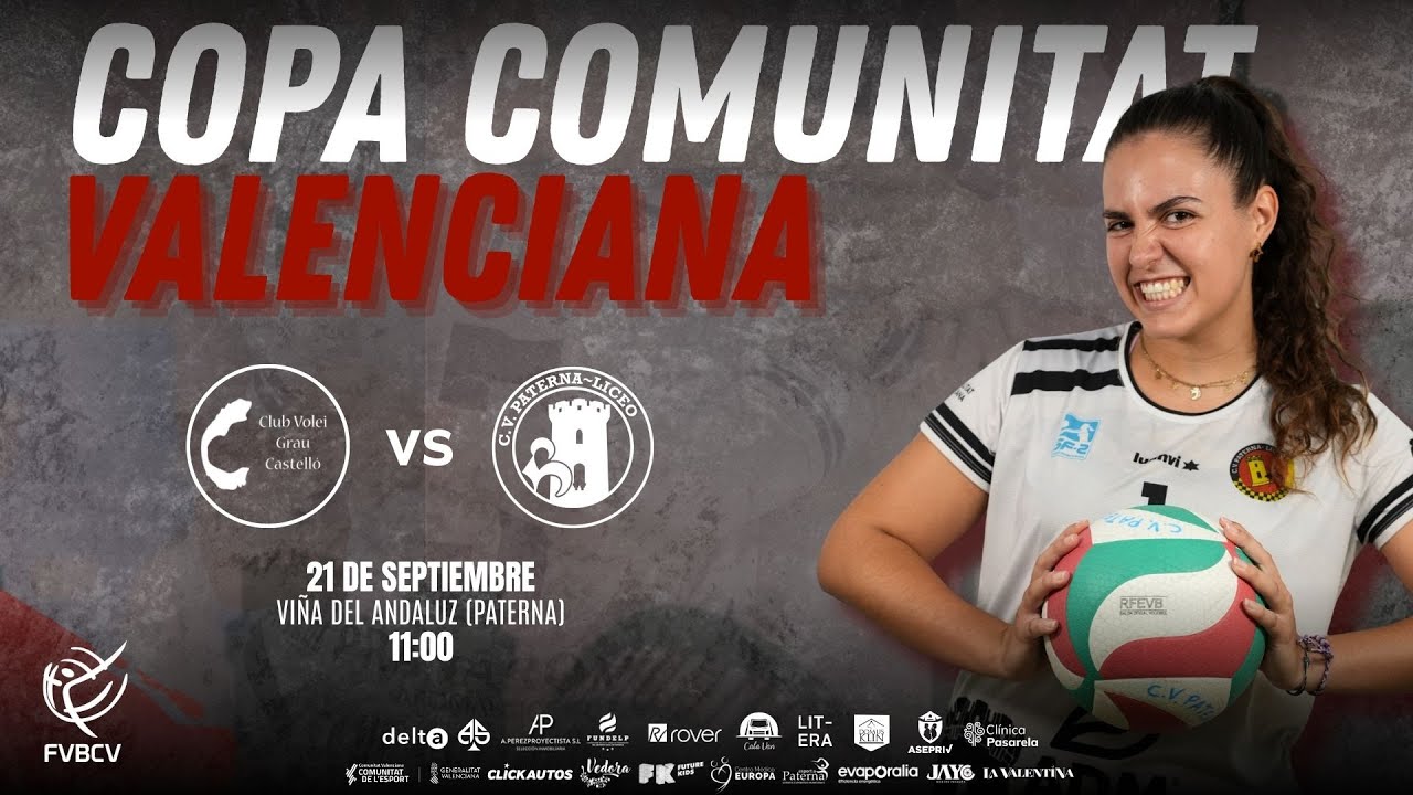 COPA COMUNITAT VALENCIANA / CV PATERNA LICEO - VOLEI GRAU / SEMIFINAL