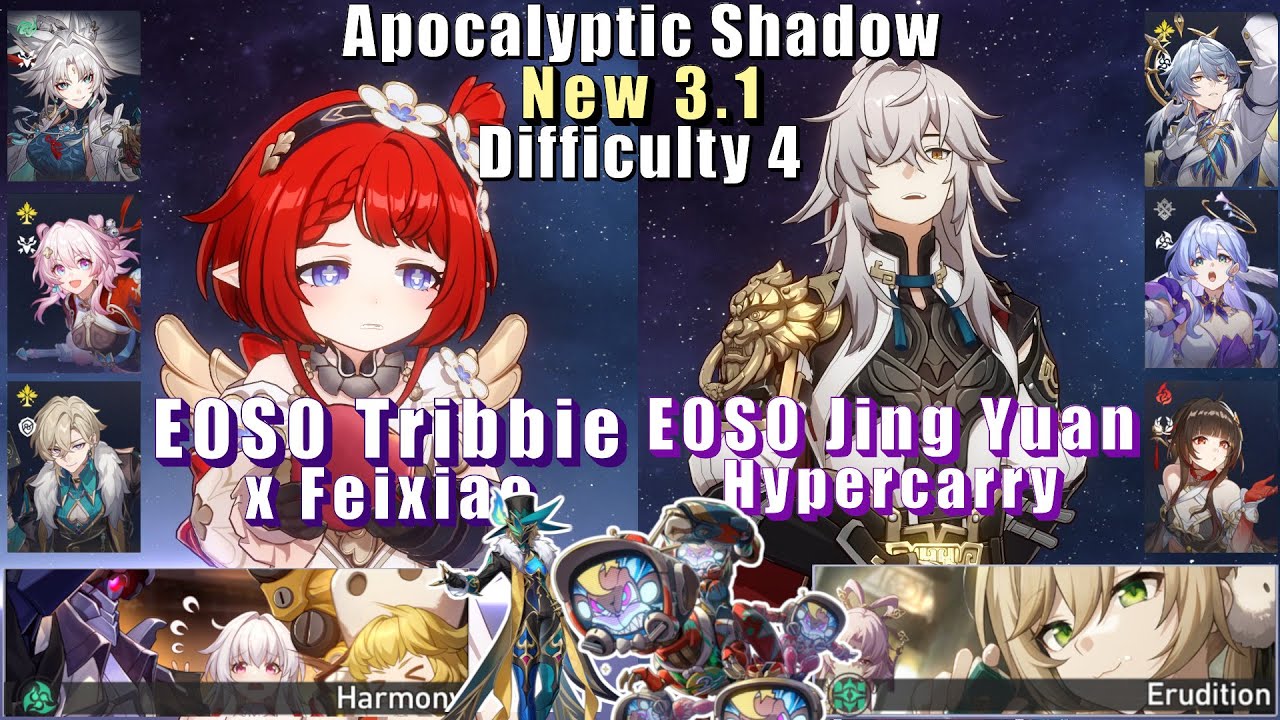 New Apocalyptic Shadow 4 | E0S0 Tribbie Feixiao 7 E0S0 Jing Yuan Hypercarry | 3 Stars | Star Rail