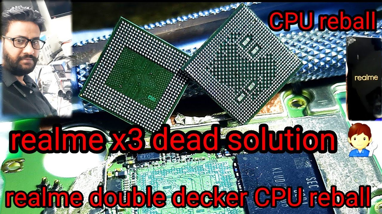 realme x3 dead solution / realme X3 cpu reball
