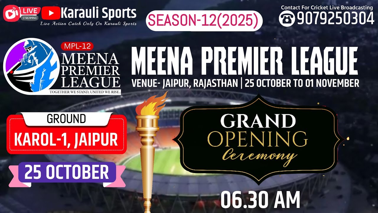 🔴LIVE : MPL-12 | OPENING CEREMONY | JAIPUR | MEENA PREMIER LEAGUE 2025 