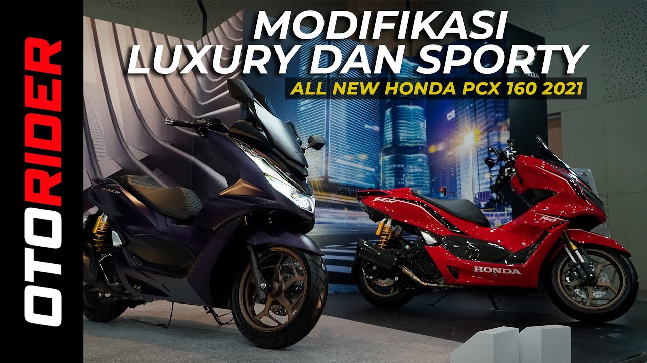 Modifikasi All New Honda PCX 160 - Luxury dan Sporty | OtoRider