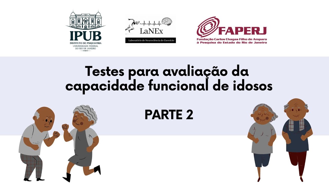 Teste para avaliação da capacidade funcional de Idosos (parte 2)