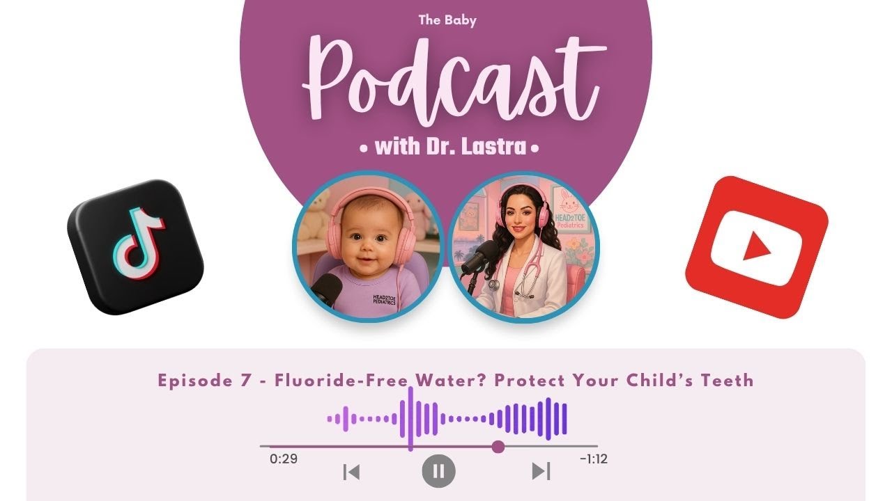 Ep 7: Fluoride-Free Water? Protect Your Child&rsquo;s Teeth
