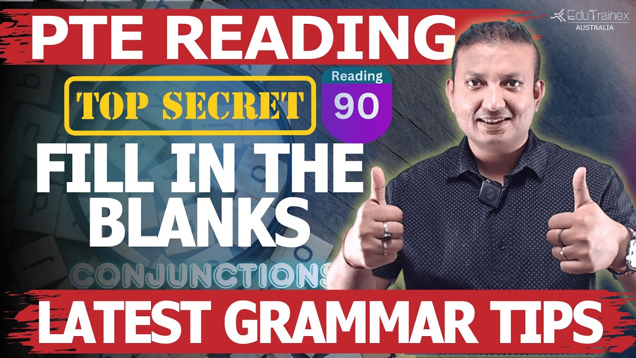 Master PTE Reading Fill in Blanks: Score 90 With Conjunction Grammar