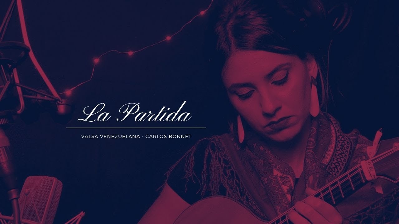La Partida (Valsa Venezuelana) - Carlos Bonnet