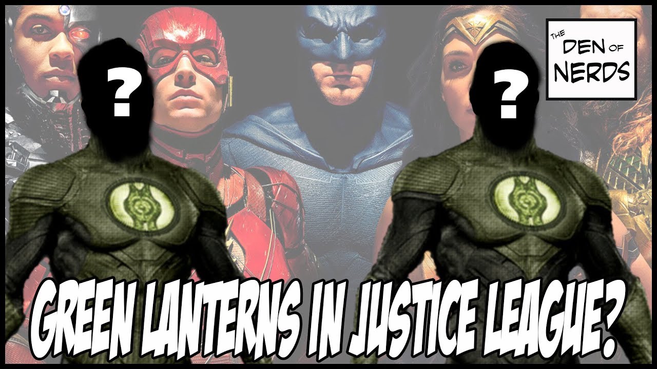 Green Lanterns in Justice League Movie Confirmed? Not One, But Two Corps Members Showing Up?