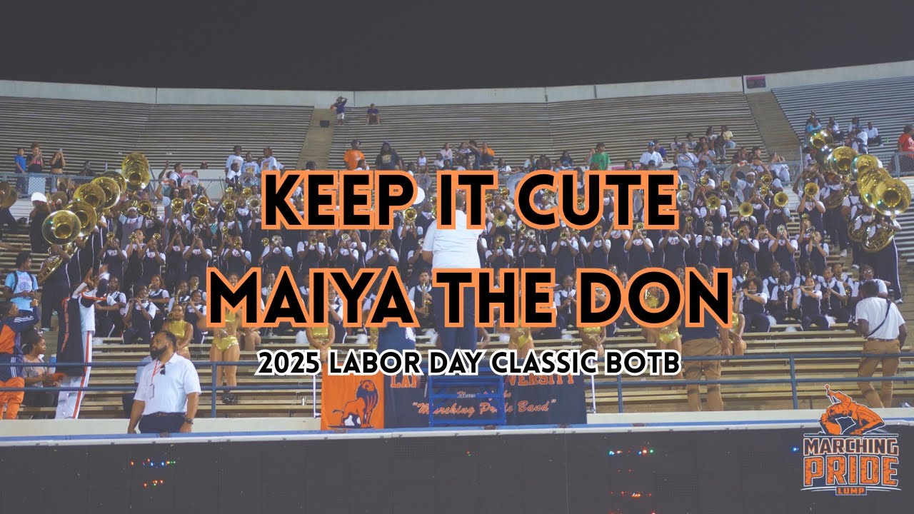 Langston University Marching Pride| Keep It Cute by Maiya The Don| 2025 Labor Day Classic BOTB