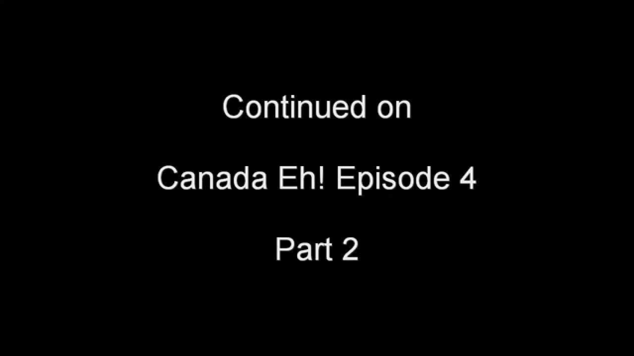 [APH] Canada EH! Ep 4 Part 1