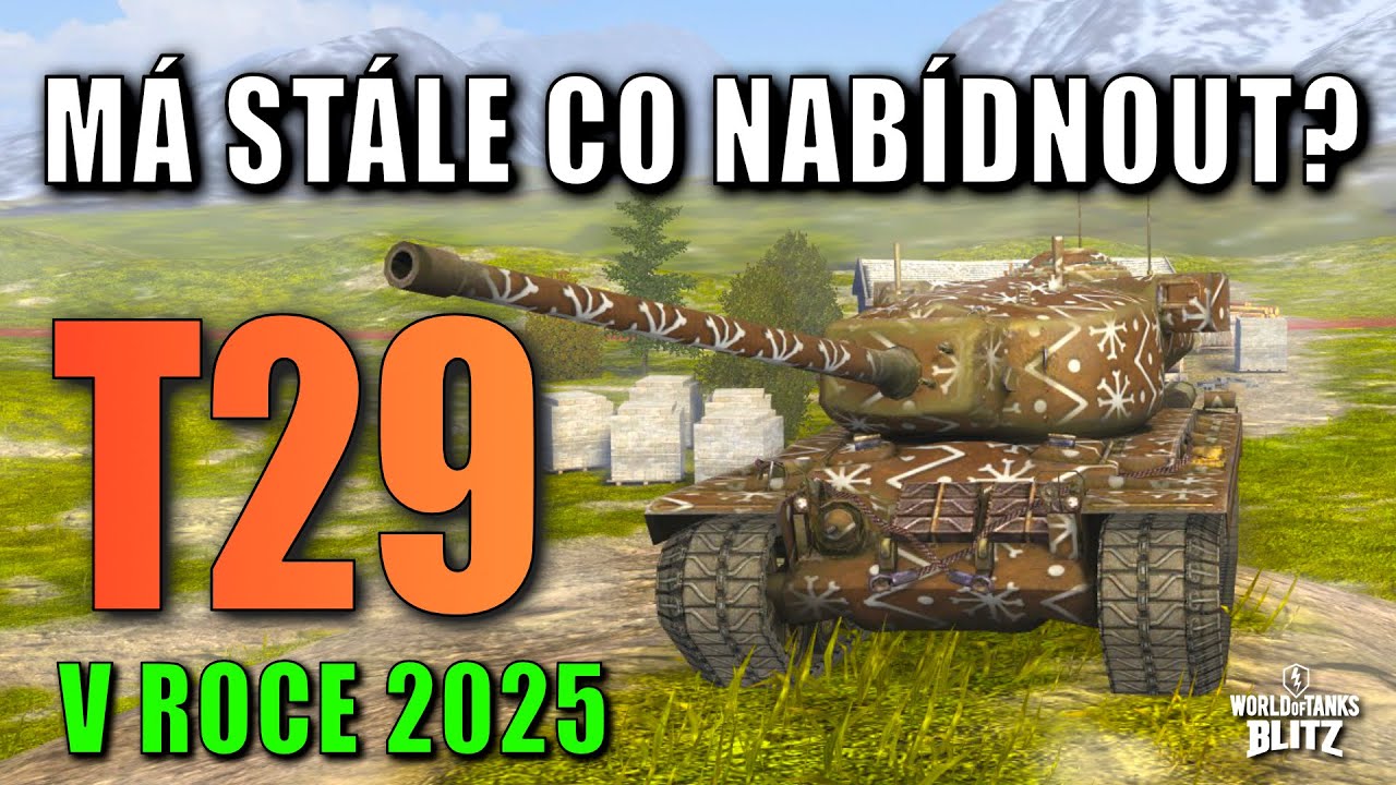 T29 v roce 2025 – má tahle legenda WoT Blitz stále co nabídnout?