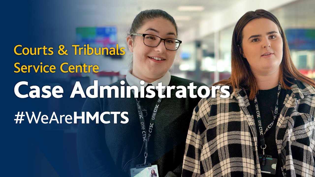 We are HMCTS - Welcome to the CTSC