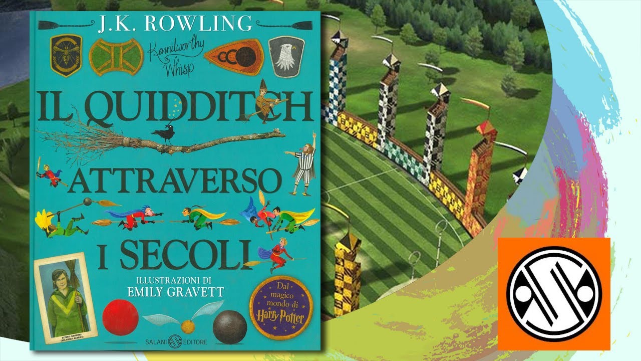 IL QUIDDITCH ATTRAVERSO I SECOLI - ILLUSTRATO - SALANI