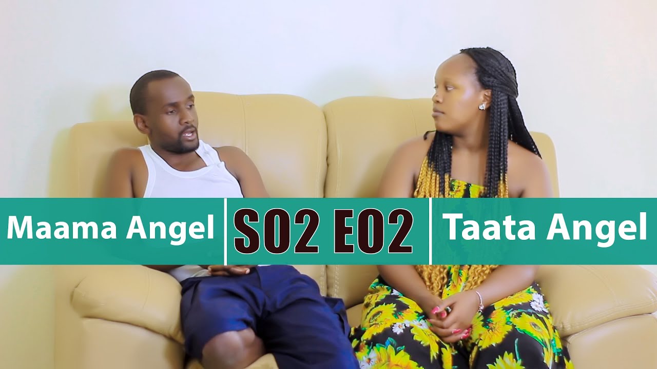Maama angel Taata angel Season 2  Episode 2