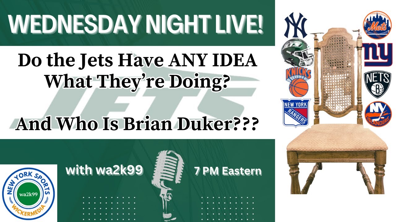Do The Jets Have ANY IDEA What They're Doing??? And Who Is Brian Duker???-Wed Night Live