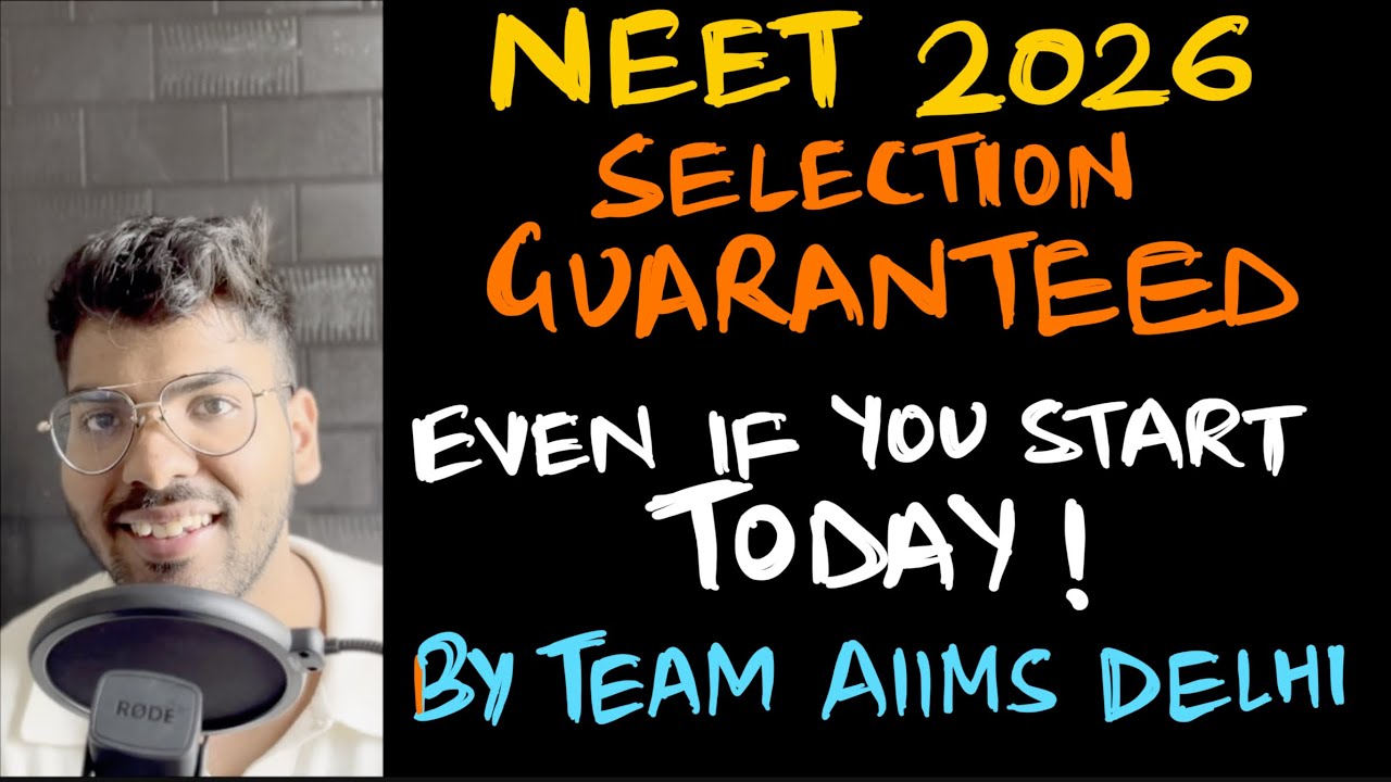 How to crack NEET 2026 in last 2 months by AIIMS DELHI TOPPERS  | guaranteed score improvement 