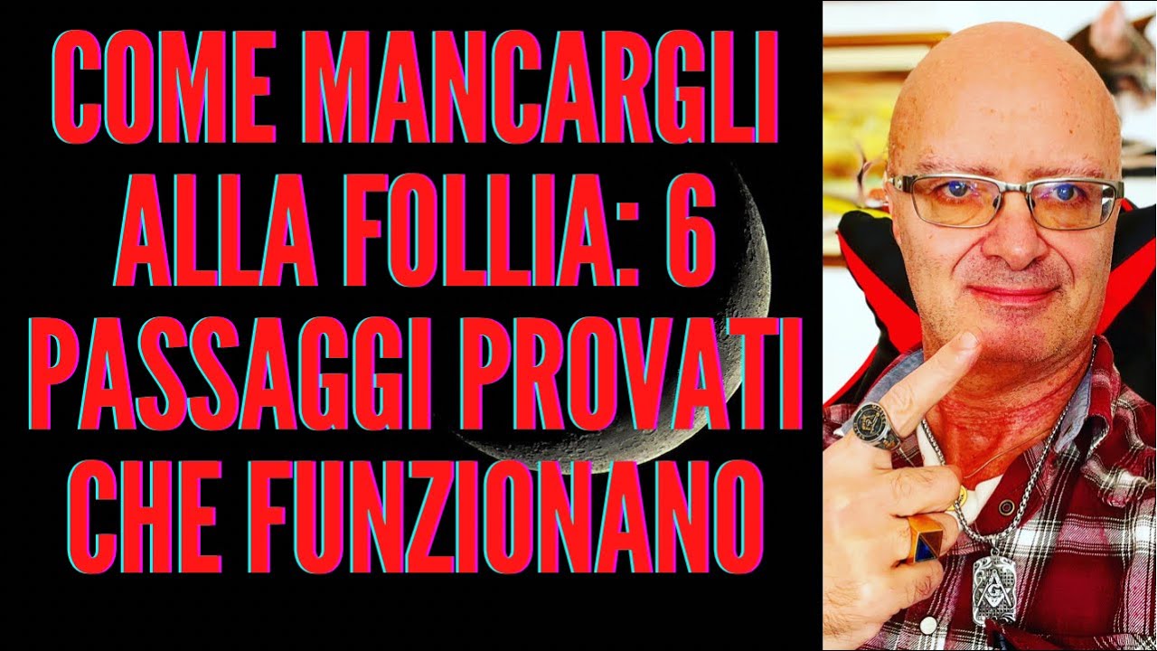COME MANCARGLI ALLA FOLLIA: 6 PASSAGGI PROVATI CHE FUNZIONANO