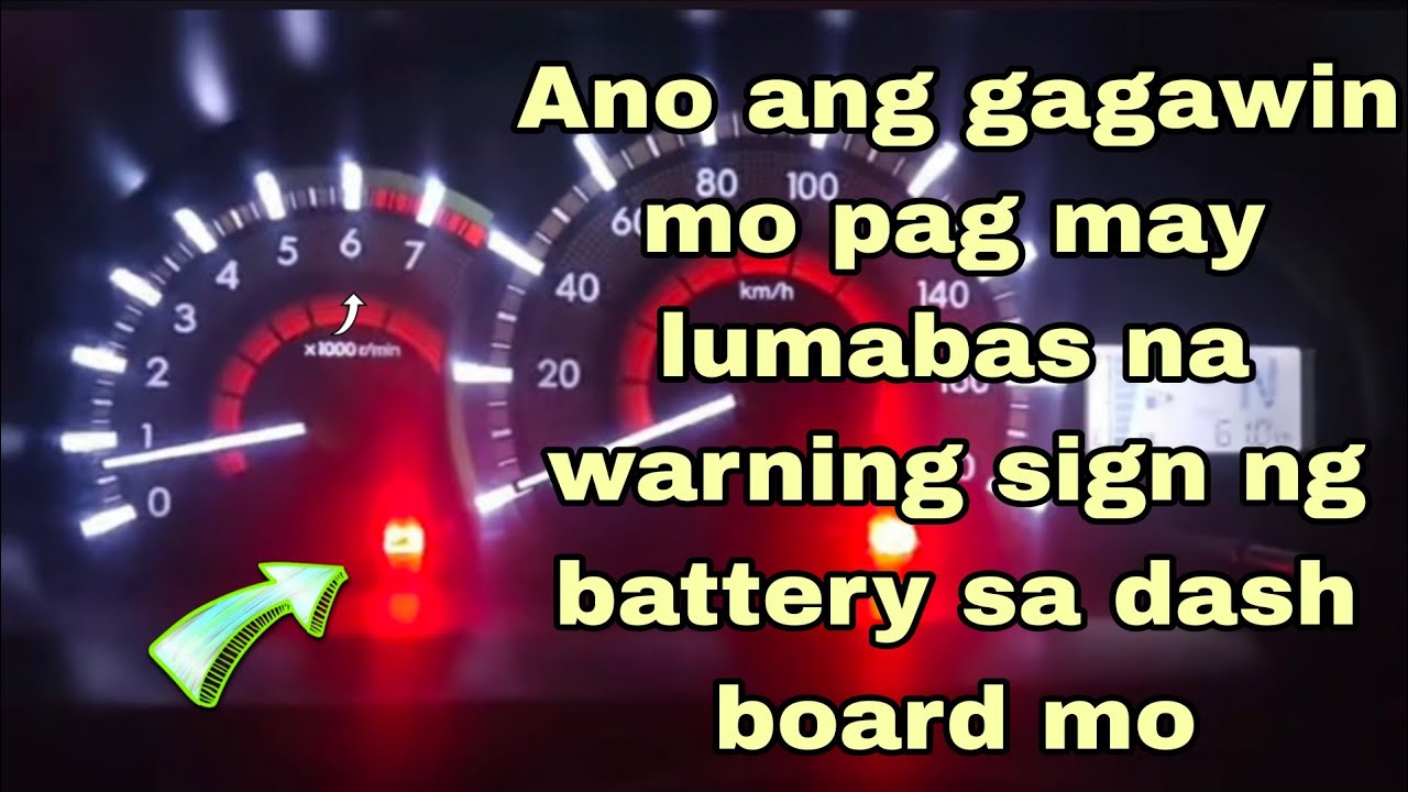 Ano ang gagawin mo pag may lumabas na warning sign ng battery sa dashboard mo! 