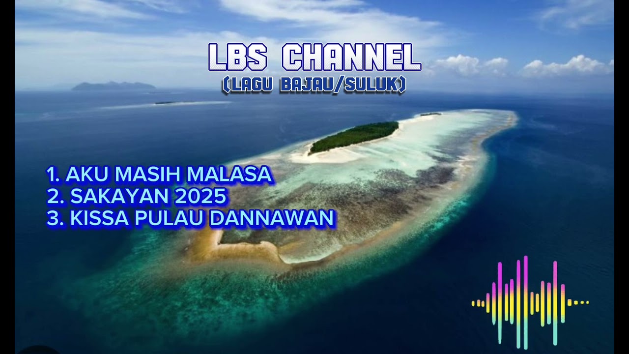LAGU SULUK/BAJAU TOP 2025