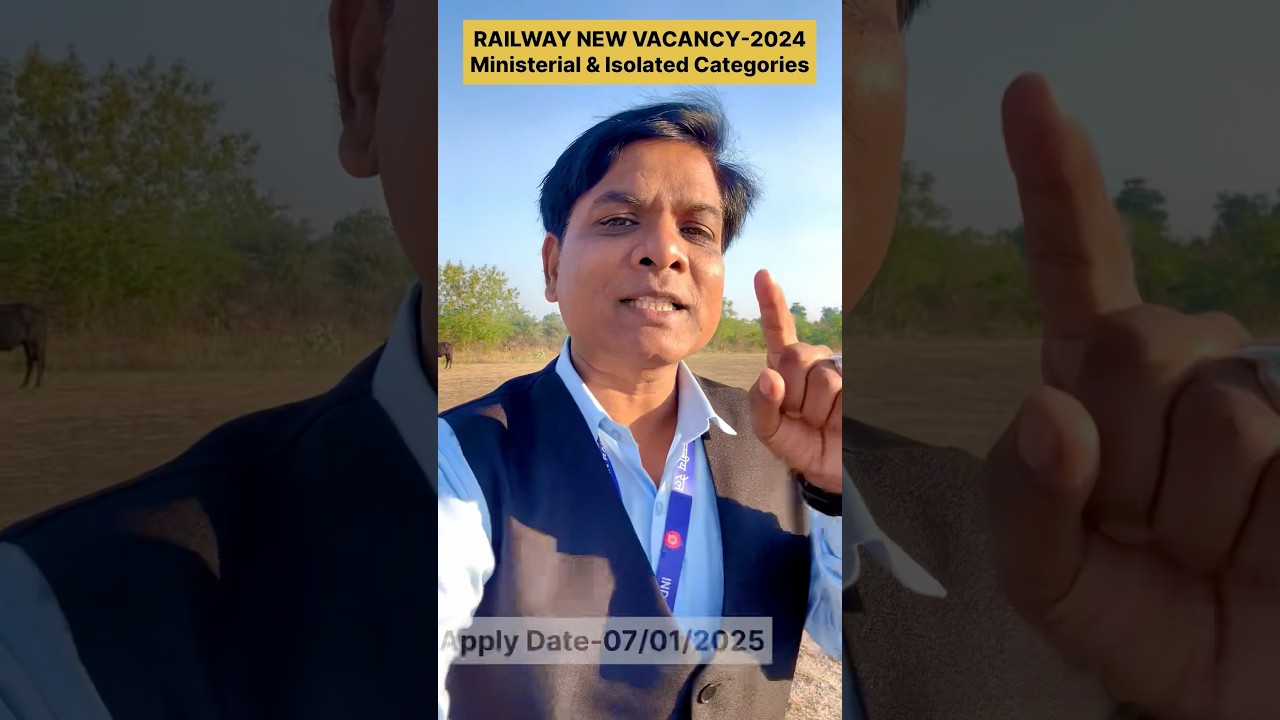 RRB MINISTERIAL AND ISOLATED CATEGORIES VACANCY 2024 | RAILWAY MINISTERIAL AND ISOLATED CATEGORIES