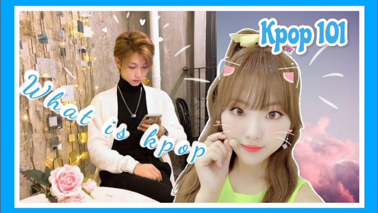 🎶 What is Kpop Explained 🎶 An beginners guide to Kpop Terminology  - Kpop 101