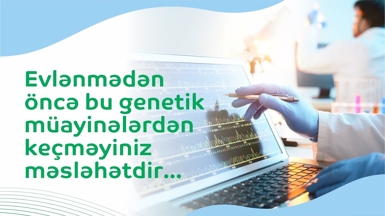 Evlənmədən öncə bu #genetik müayinələrdən keçməyiniz məsləhətdir... #genetikanalizlər