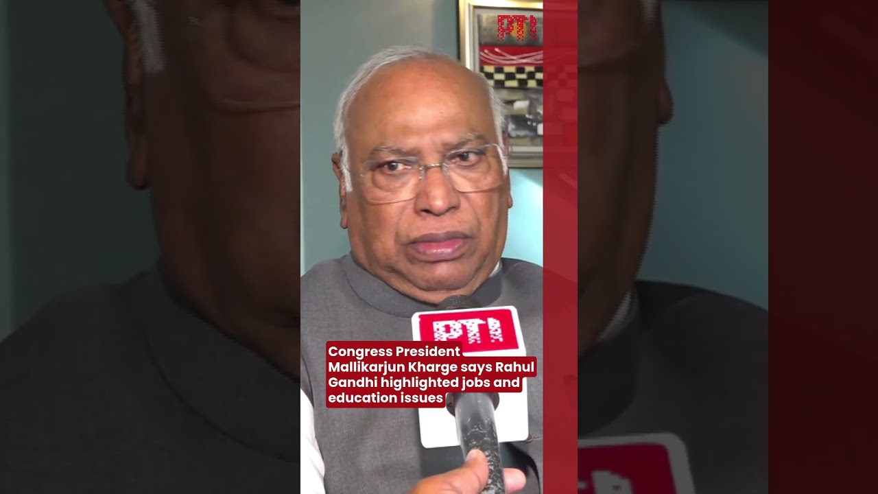 Congress President Mallikarjun Kharge says Rahul Gandhi highlighted jobs and education issues