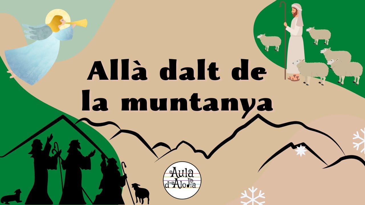 Alla Dalt de la muntanya | Transportada | Nadala en valencià amb lletra