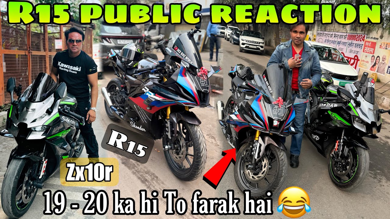 R15 Modified | 19-20 का फ़र्क़ है 🤣| R15 Public Reaction | Zx10r vs R15 v4 😲
