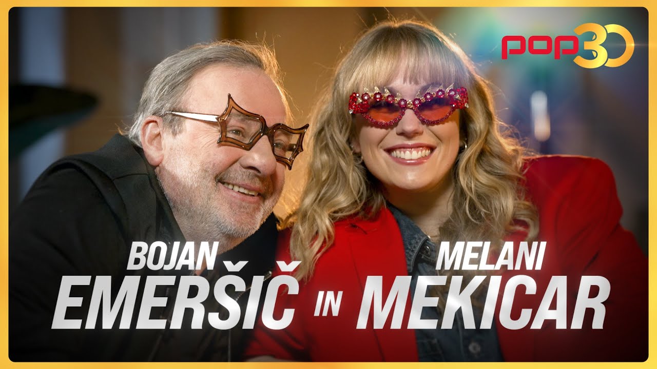POP TV | POP30: Bojan Emeršič in Melani Mekicar | Melani je stopila v čevlje Zmaga Batine 👢