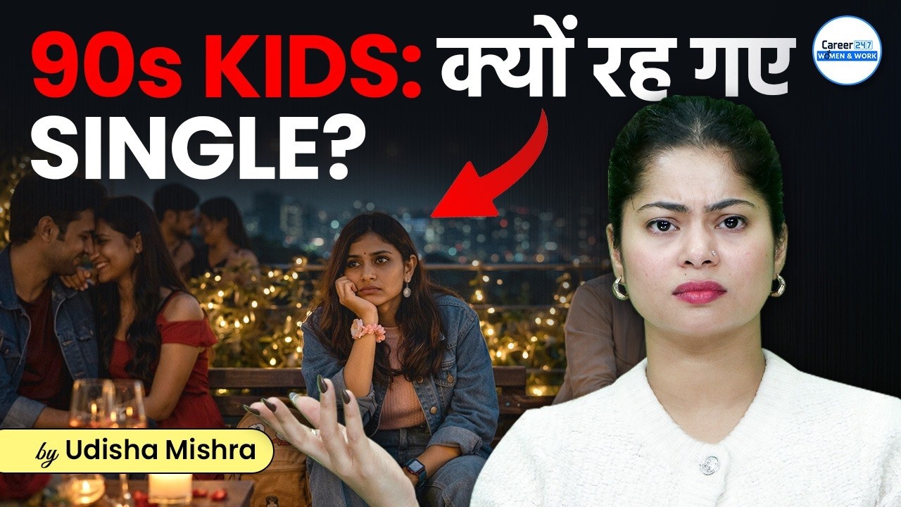 Modern Dating India: Gaslighting, Ghosting & Love Bombing | Career247