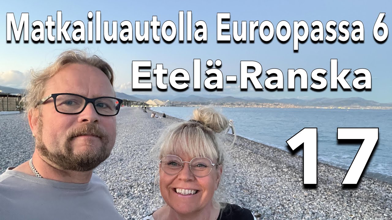 Matkailuautolla Euroopassa 6 - 17 (Etelä-Ranska)