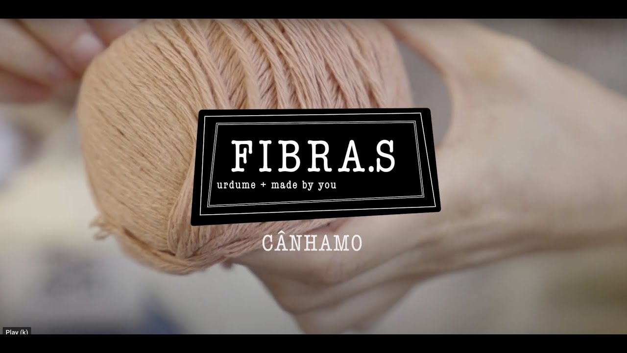 Série FIBRA.S - Episódio 1: O cânhamo