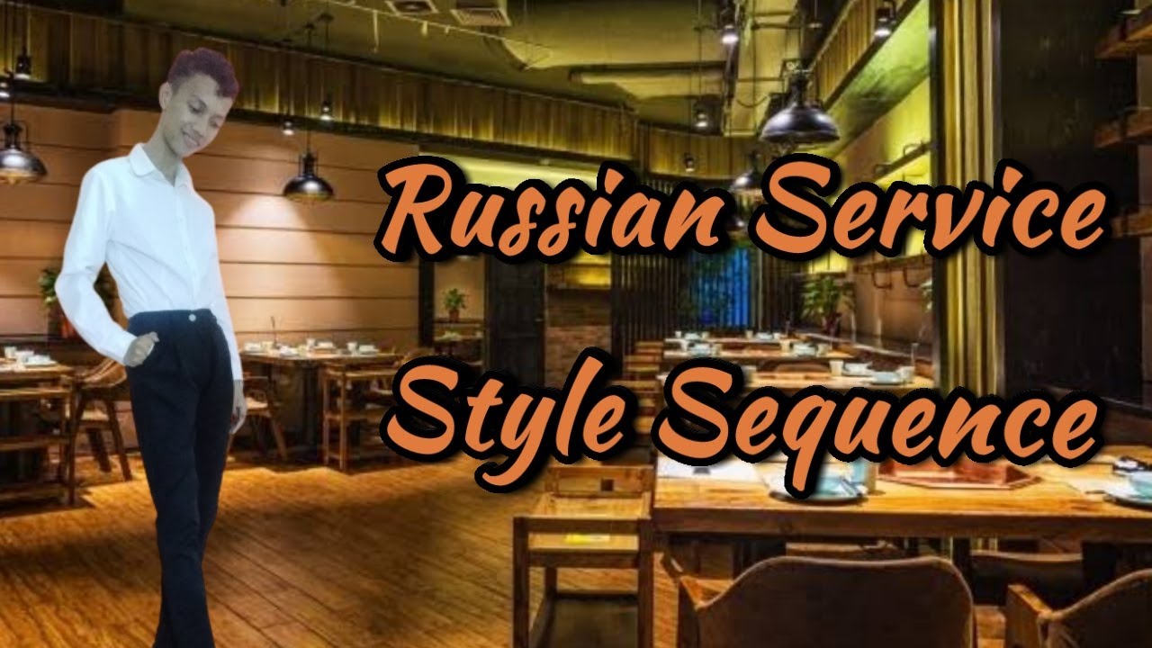 Russian Service Style Sequence- Rayos, Bryan Jay C.