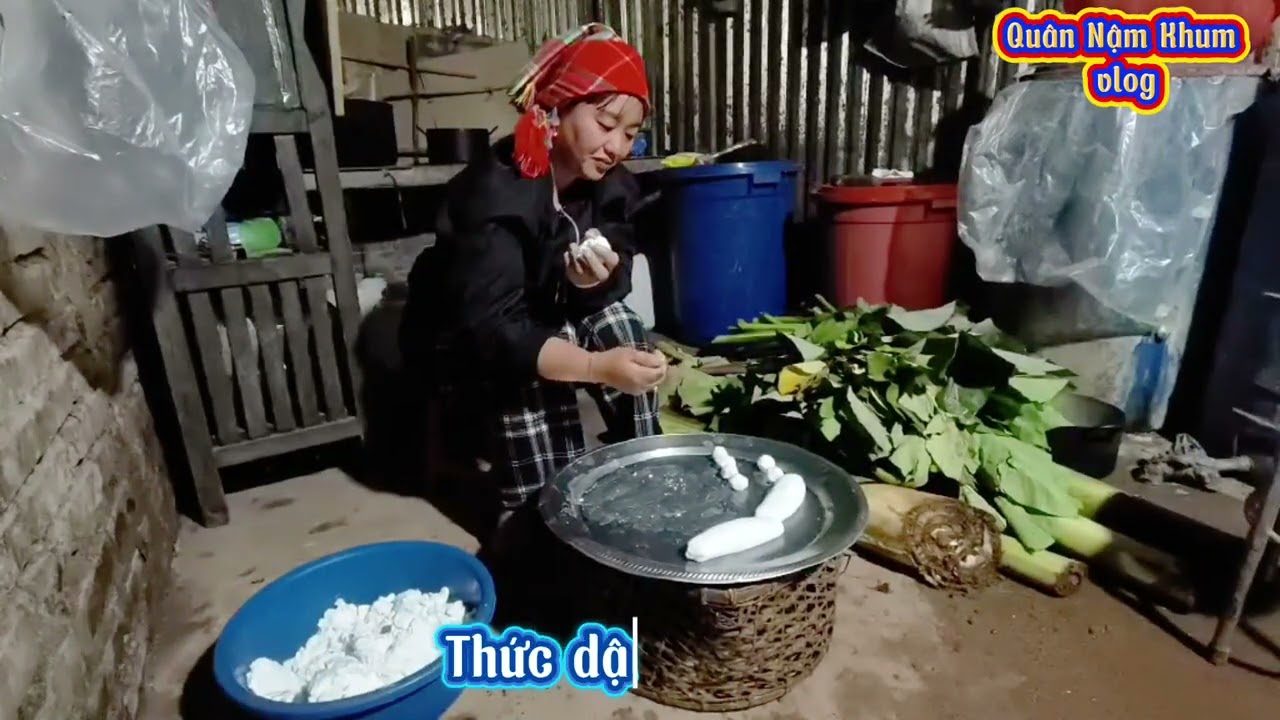 tết dân tộc Hà Nhì _ lý làm bánh trôi bánh dày Hà Nhì Nậm Khum #doanvanbau ít