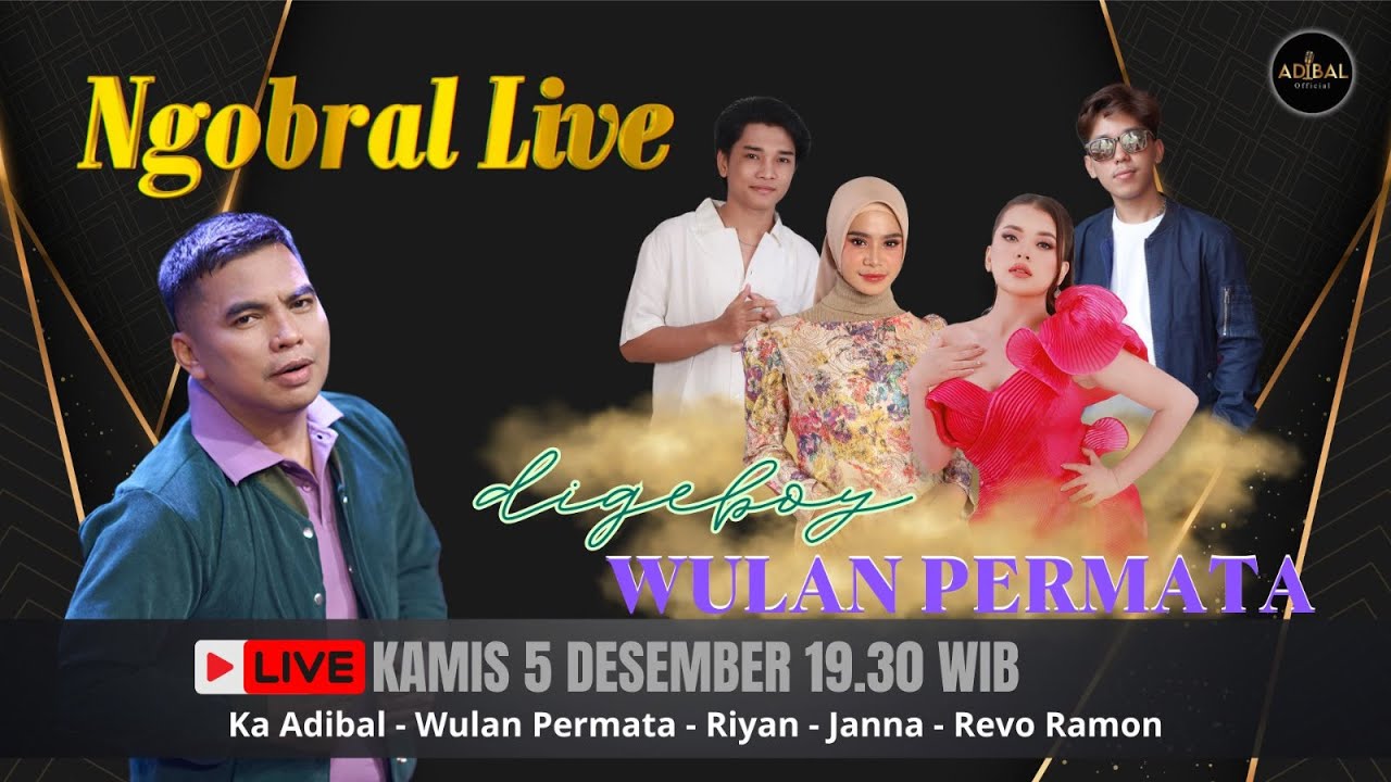 NGOBRAL LIVE !!! Edisi Digeboy Wulan Permata - Desember 2024