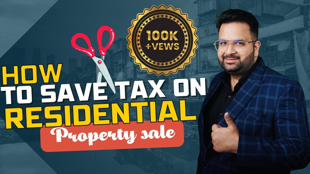Tax on the Sale of Residential Property | Ghar Bechne Par Kitna Tax Dena Hota Hai - HINDI