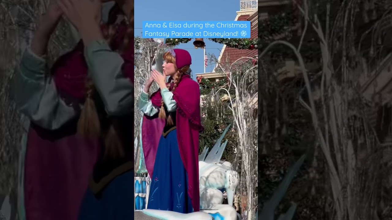 Anna & Elsa during the Christmas Fantasy Parade at Disneyland! You don&rsquo;t want to miss this! ❄️☃️