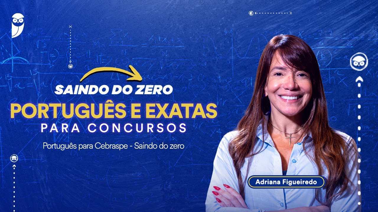 Português para Cebraspe - Saindo do zero - Prof. Adriana Figueiredo