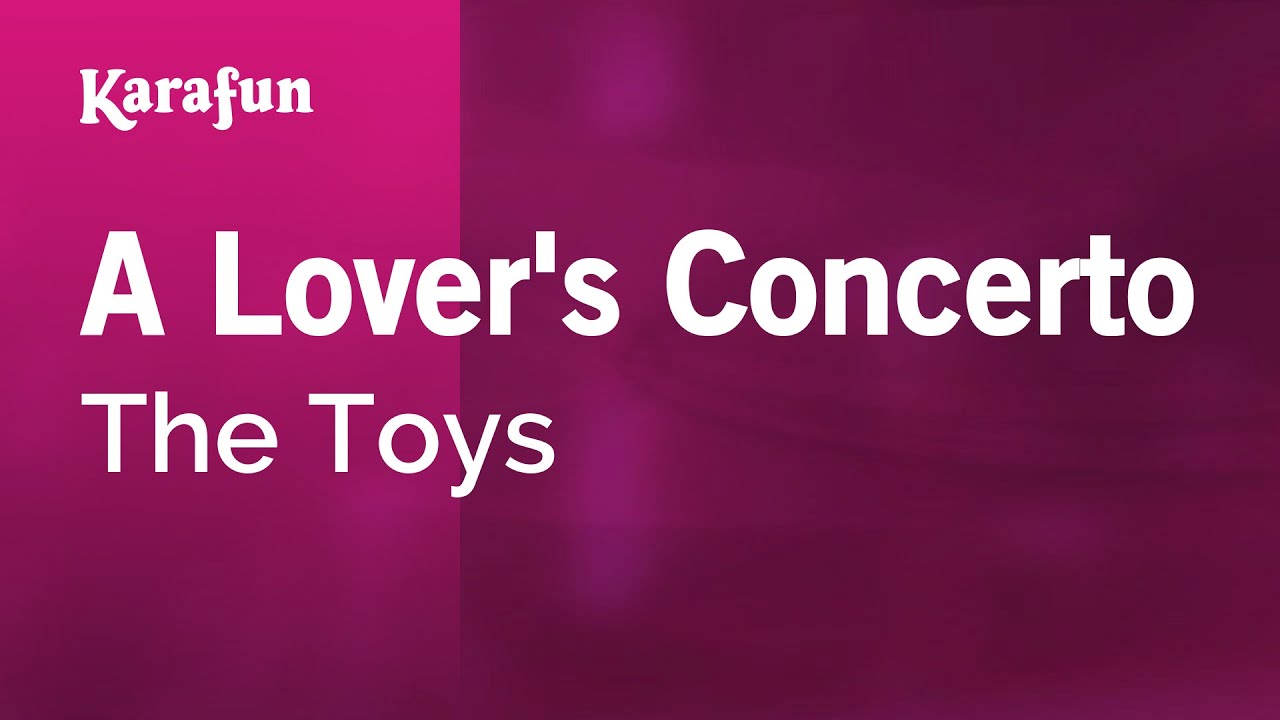 A Lover's Concerto - The Toys | Karaoke Version | KaraFun