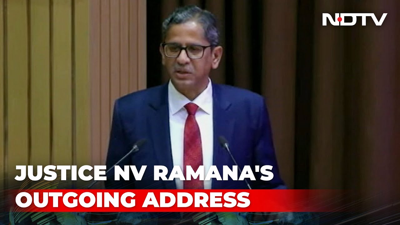 Chief Justice Of India NV Ramana's Final Day In Office