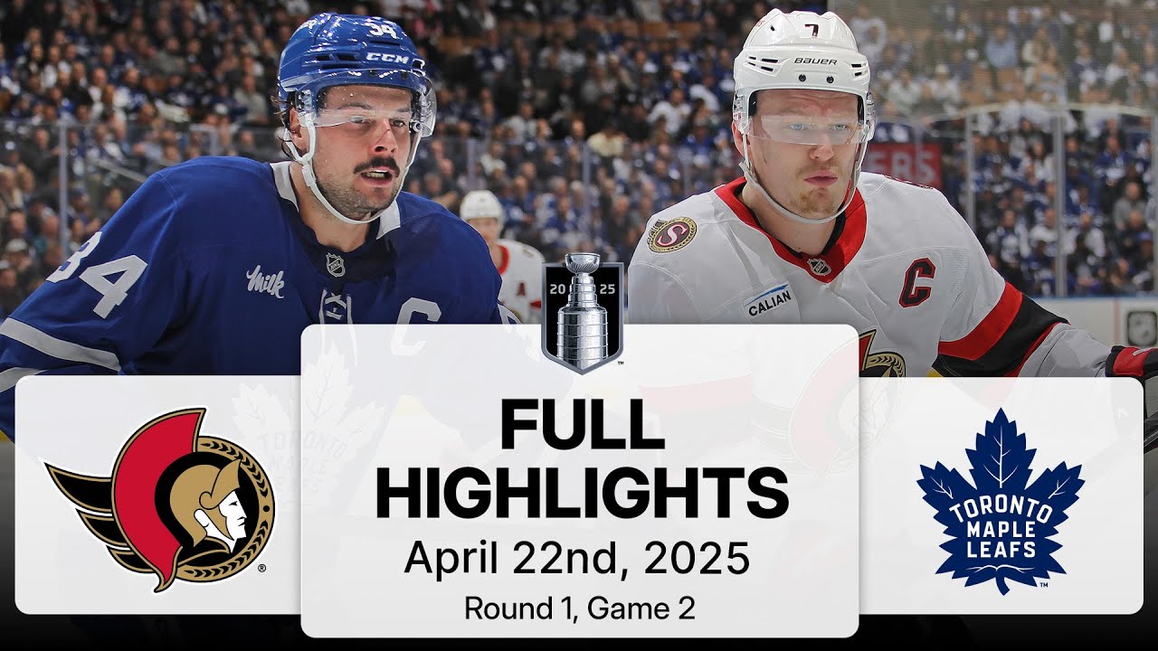 NHL Playoff Highlights | Senators vs. Maple Leafs | Gm 2 | April 22, 2025