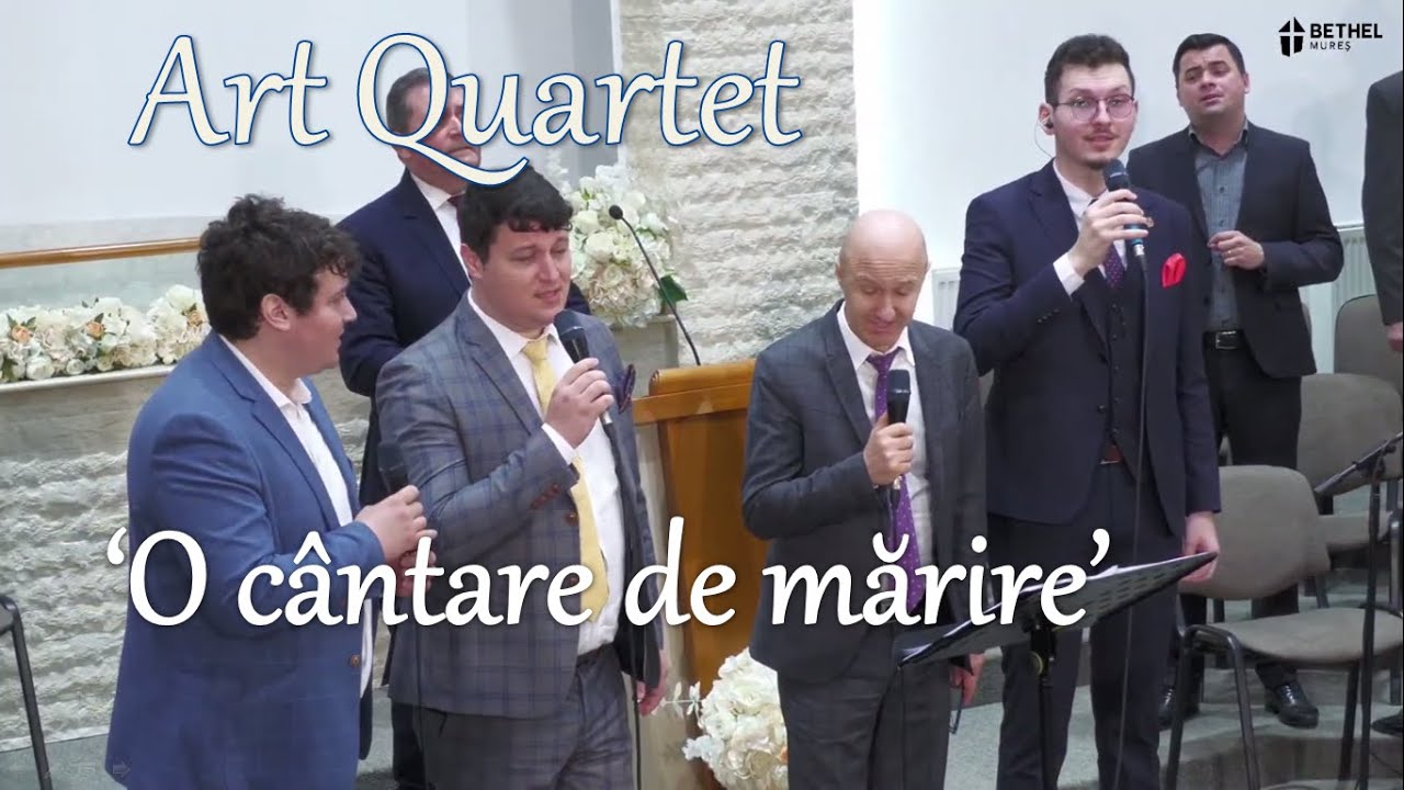 ‘O cântare de mărire’ - Art Quartet
