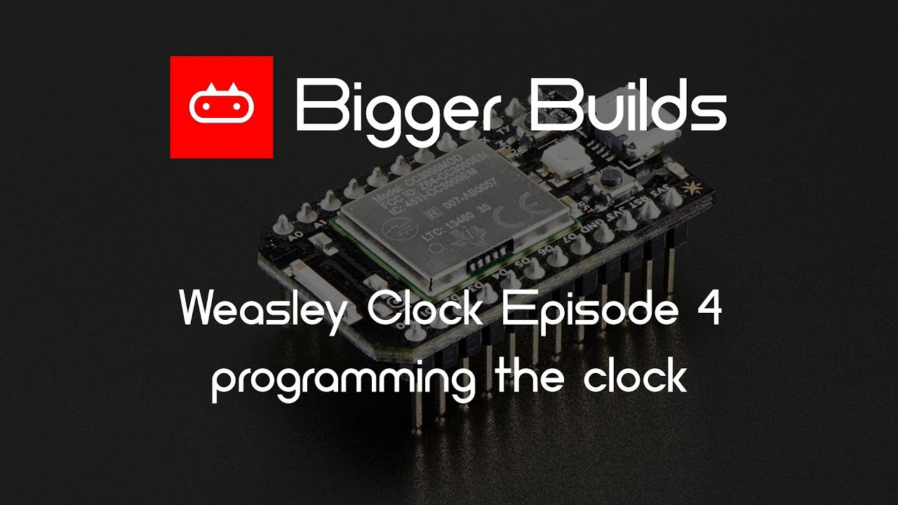 Bigger Builds - Weasley Clock Episode 4