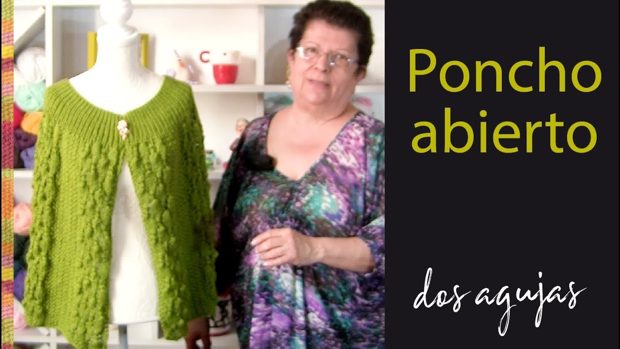 Poncho abierto en punto fantasía tejido a dos agujas en 3 tallas / Tejiendo Perú
